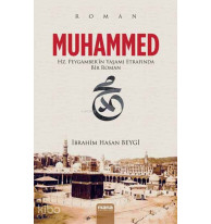 Muhammmed; Hz.Peygamber'in Yaşamı Etrafında Bir Roman