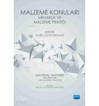 Malzeme Konuları Mimarlık ve Malzeme Pratiği