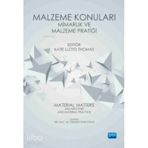Malzeme Konuları Mimarlık ve Malzeme Pratiği