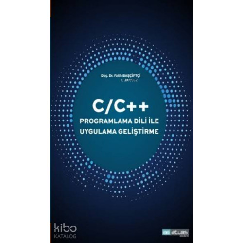 C/C++ Programlama Dili ile Uygulama Geliştirme