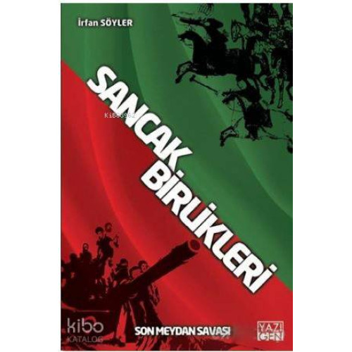 Sancak Birlikleri; Son Meydan Savaşı
