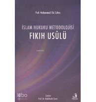 İslam Hukuku Metodolojisi; Fıkıh Usulü