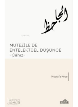 Mutezile'de Entelektüel Düşünce