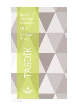 Kur'an'ın Öğrettiği Kavramlar 6 - Tasdik
