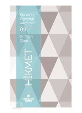 Kur'an'ın Öğrettiği Kavramlar 9 - Hikmet