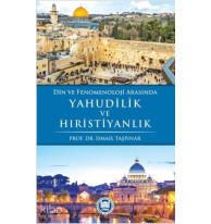 Din ve Fenomenoloji Arasında Yahudilik ve Hıristiyanlık