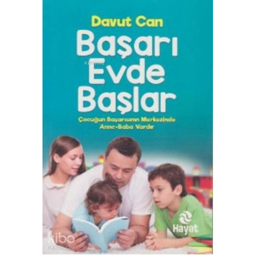 Başarı Evde Başlar