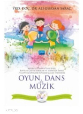 Oyun, Dans ve Müzik