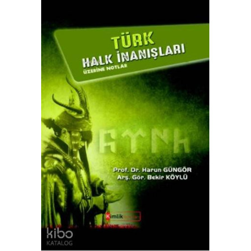 Türk Halk İnanışları; Üzerine Notlar