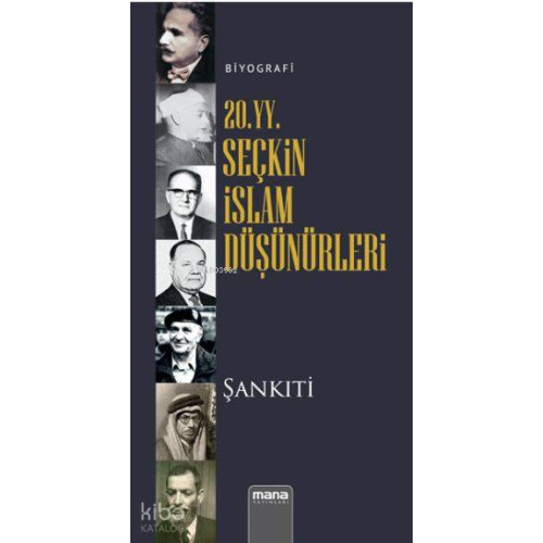 20. yy. Seçkin İslam Düşünürleri