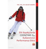 Elit Kayakçılarda Coenzyme Q10 Kullanımının Performansa Etkisi