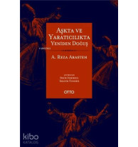 Aşkta ve Yaratıcılıkta Yeniden Doğuş