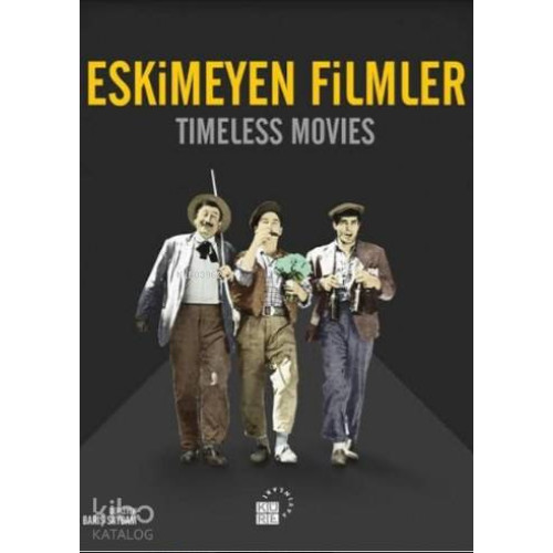 Eskimeyen Filmler; Timeless Movies