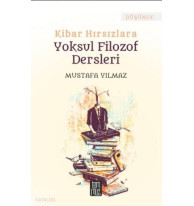 Kibar Hırsızlara Yoksul Filozof Dersleri