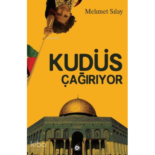 Kudüs Çağırıyor