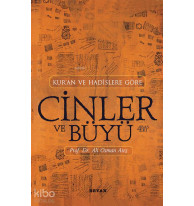 Kur'an ve Hadislere Göre Cinler ve Büyü