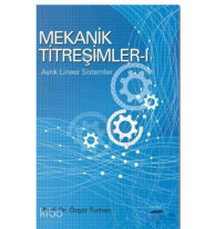 Mekanik Titreşimler 1; Ayrık Lineer Sistemler