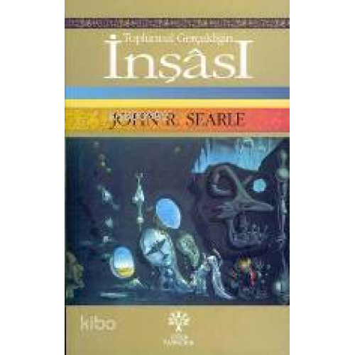 Toplumsal Gerçekliğin İnşâsı
