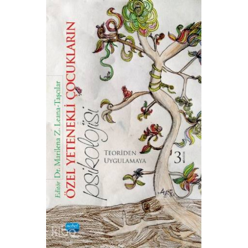 Özel Yetenekli Çocukların Psikolojisi; Teoriden Uygulamaya