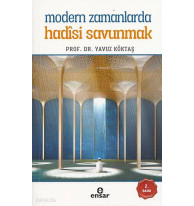Modern Zamanlarda Hadisi Savunmak