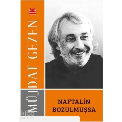 Naftalin Bozulmuşsa