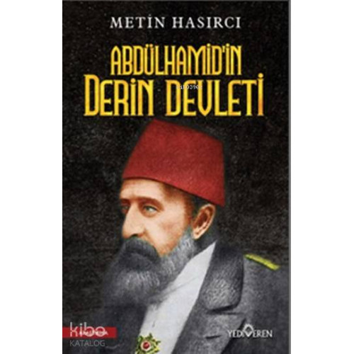 Abdülhamid'in Derin Devleti