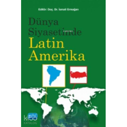 Dünya Siyasetinde Latin Amerika