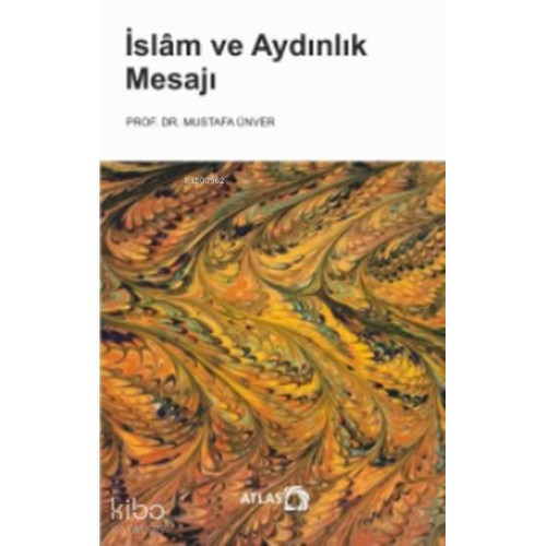 İslam ve Aydınlık Mesajı