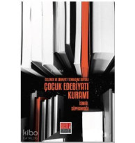 Gelenek ve Zihniyet Tenkidine Dayalı Çocuk Edebiyatı Kuramı