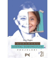 Kurumsal Sosyal Sorumluluk Projeleri