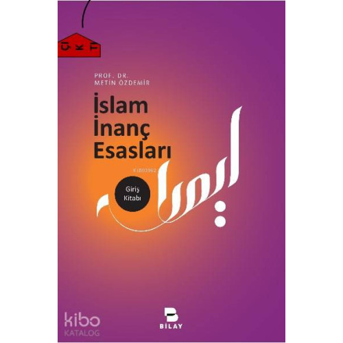 İslam İnanç Esasları