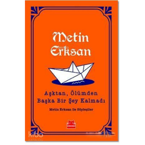 Aşktan, Ölümden Başka Bir Şey Kalmadı