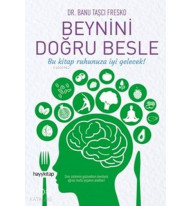 Beynini Doğru Besle