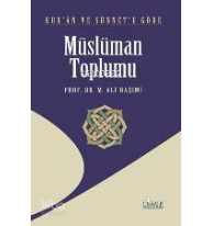 Kur'an ve Sünnet'e Göre Müslüman Toplumu
