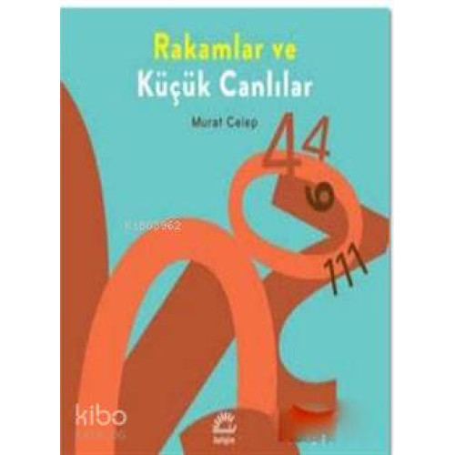 Rakamlar ve Küçük Canlılar