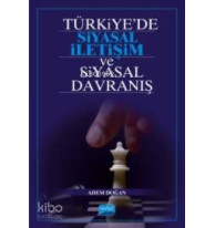 Türkiye'de Siyasal İletişim ve Siyasal Davranış