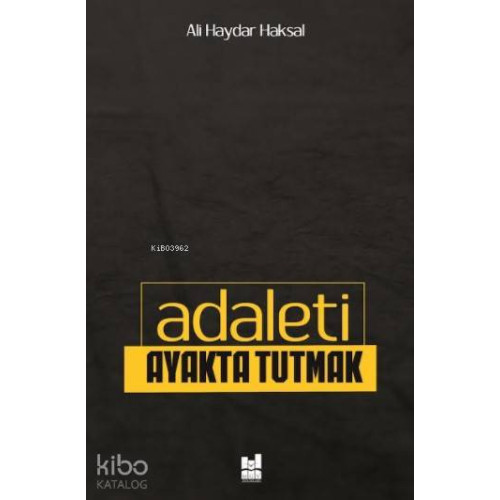 Adaleti Ayakta Tutmak