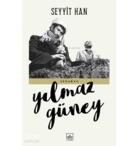 Seyyit Han; Senaryo