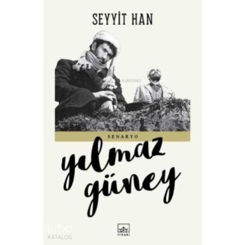 Seyyit Han; Senaryo