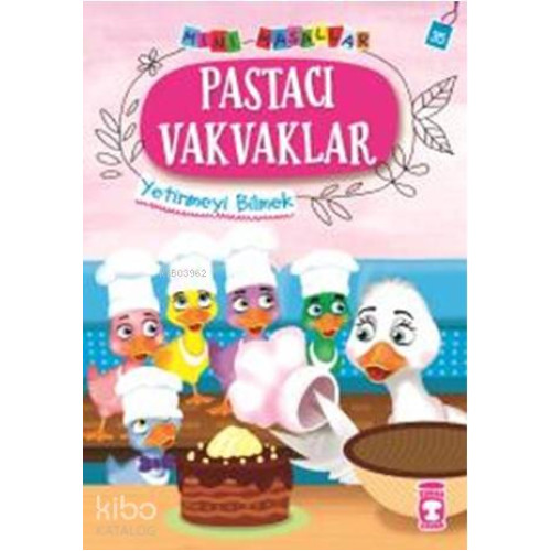 Pastacı Vakvaklar - Mini Masallar 4