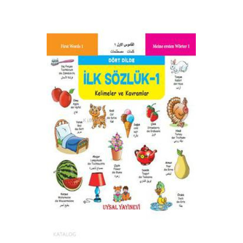 İlk Sözlük 1 - Kelimeler ve Kavramlar; Dört Dilde