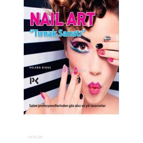 Nail Art Tırnak Sanatı