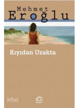 Kıyıdan Uzakta