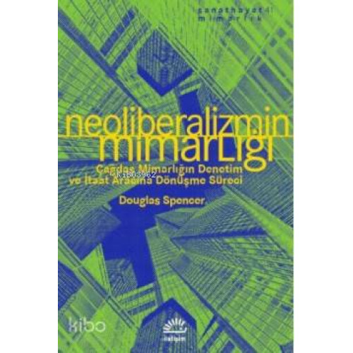 Neoliberalizmin Mimarlığı