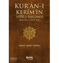 Kur'an-ı Kerim'in Türkçe Tercümesi; (Maan-i Kur'an)