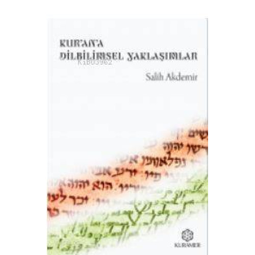 Kurana Dilbilimsel Yaklaşımlar