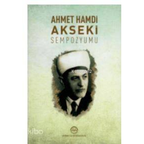 Ahmet Hamdi Akseki Sempozyumu