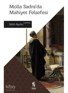Molla Sadra'da Mahiyet Felsefesi