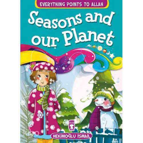 Everything Points to Allah - Seasons and Our Earth