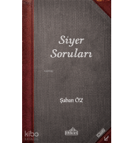 Siyer Soruları; Şaban Öz Kitaplığı 14